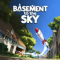 Basement To The Sky